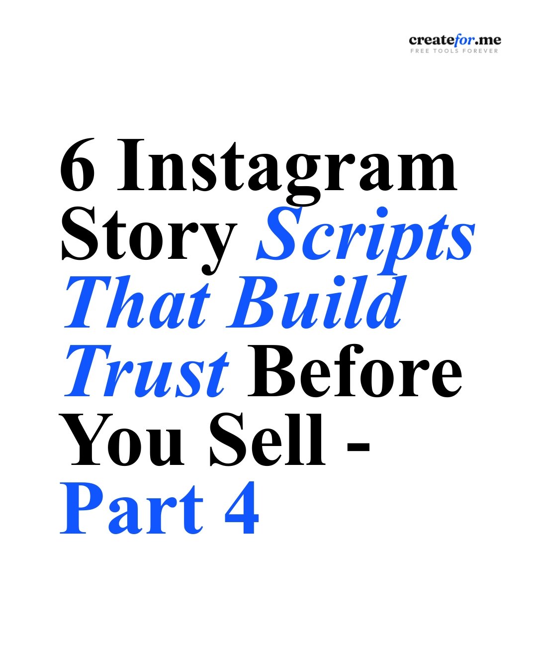 6 Instagram Story Scripts That Build Trust Before You Sell – Part 4